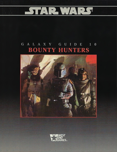 Galaxy Guide 10 - Bounty Hunters Cover, Artist: Lucasfilm Limited